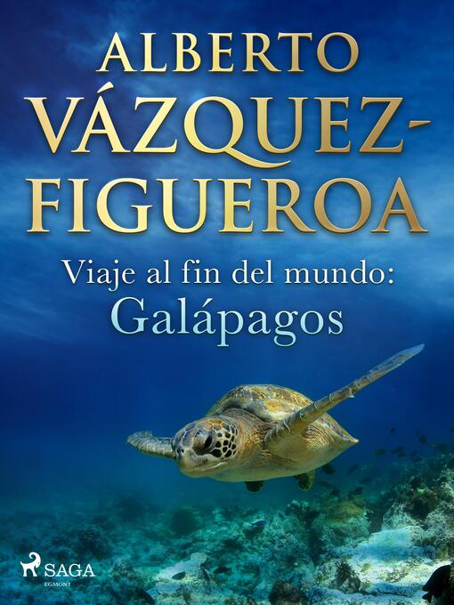 Title details for Viaje al fin del mundo by Alberto Vázquez Figueroa - Available